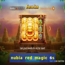 nubia red magic 6s pro antutu